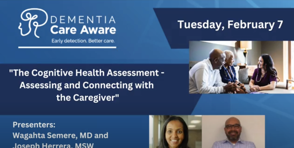 The Cognitive Health Assessment – Assessing and Connecting with the caregiver